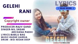 Gelehi Rani Sambalpuri Song Lyrics Sambalpurilyrics.com